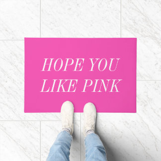 Hope You Like Pink Door Mat Welcome Mat Funny Cute