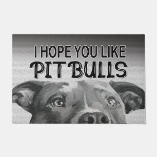  Hope You Like Pitbulls mat, Perfect Dog Gift Doormat