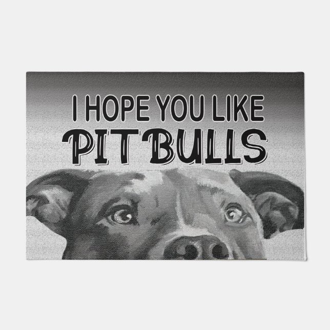  Hope You Like Pitbulls mat, Perfect Dog Gift Doormat (Front)