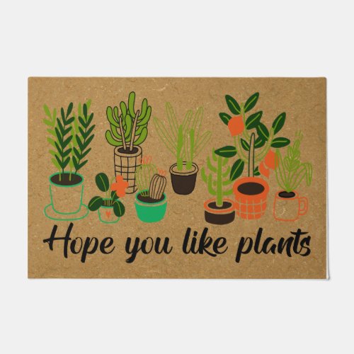 Hope You Like Plants Doormat Plant Lover Mat Gif