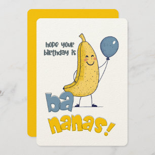 Hope Your Birthday is Bananas! A Peel-good Day Invitation