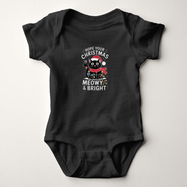 Hope Your Christmas Is Meowy and Bright Cat Xmas Baby Bodysuit (Front)