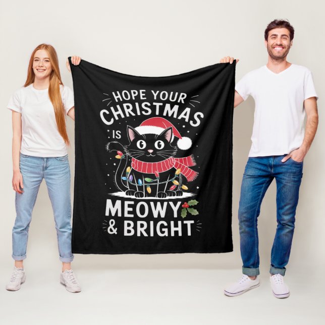 Hope Your Christmas Is Meowy and Bright Cat Xmas Fleece Blanket (In Situ)