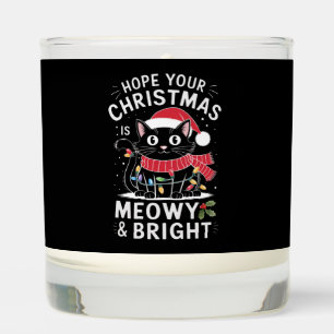 Hope Your Christmas Is Meowy and Bright Cat Xmas Scented Candle