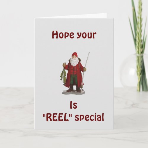 HOPE YOUR CHRISTMAS IS REEL SPECIAL LIKE YOU HOLIDAY CARD