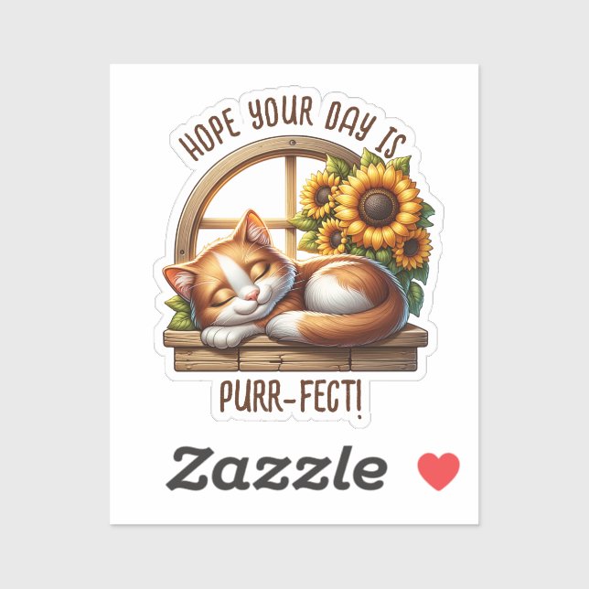 Hope Your Day is Purr-fect | Cute Cat Pun Sticker (Sheet)