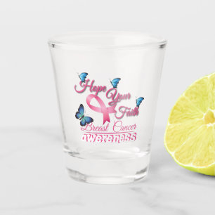 Hope Your Faith (Breast Cancer Awareness) Shot Glass
