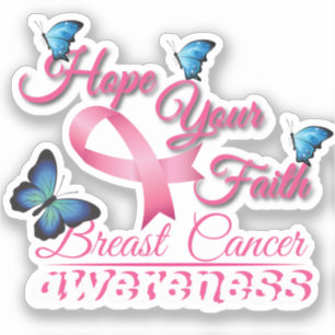 Hope Your Faith (Breast Cancer Awareness) Sticker