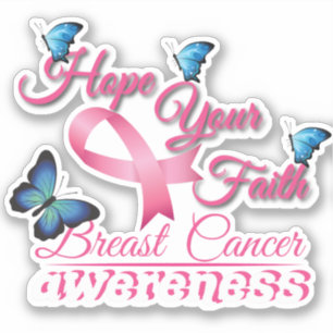 Hope Your Faith (Breast Cancer Awareness) Sticker