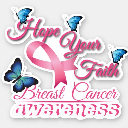 Hope Your Faith Breast Cancer Awareness Sticker