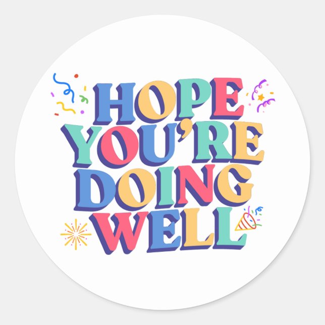 Hope You're Doing Well sticker (Front)