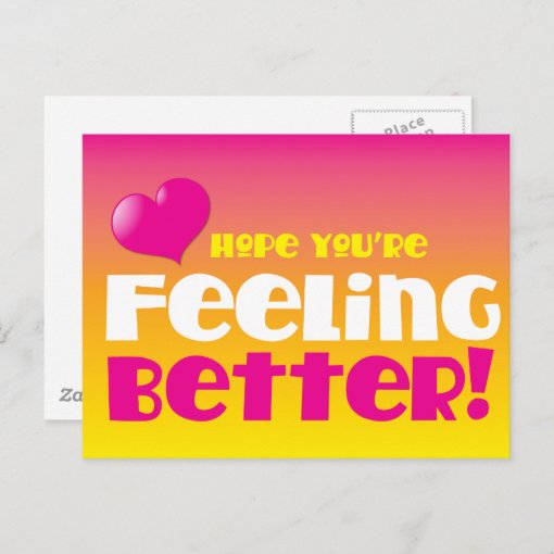 Hope Youre Feeling Better Get Well Postcard Zazzle