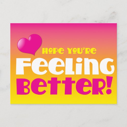 Hope youre feeling better get well postcard