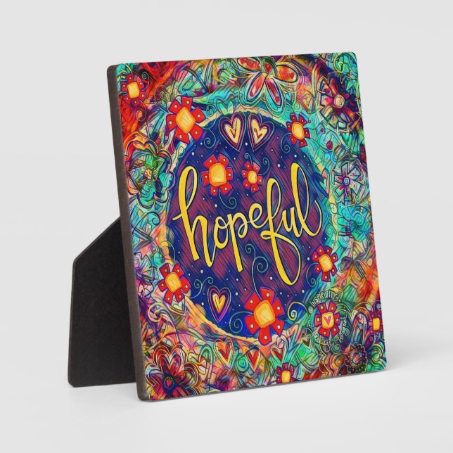 Hopeful Abstract Fun Colorful Floral Easel Plaque (Front)
