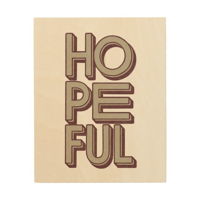 Hopeful Wood Wall Art (Front)
