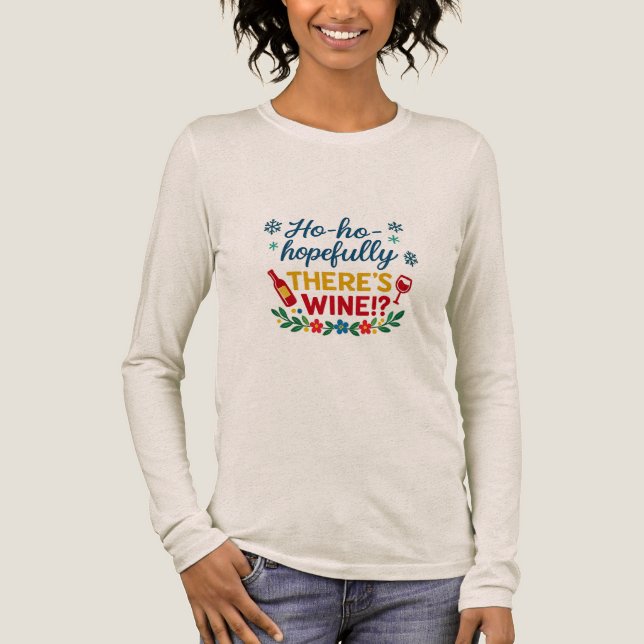 Hopefully There’s Wine Funny Holiday Women Shirt (Front)