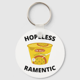 Hopeless Ramentic  Keychain
