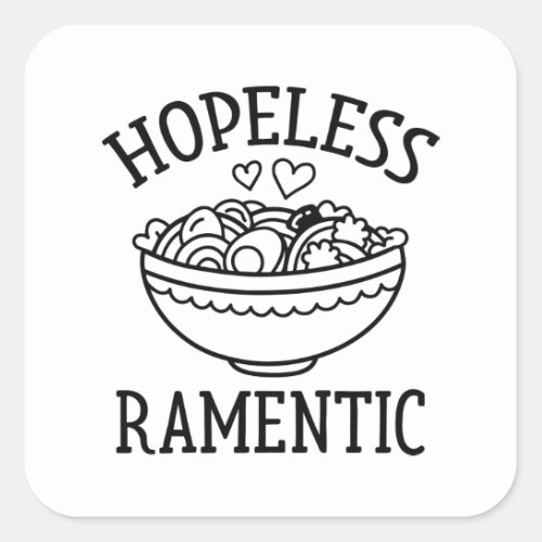 Hopeless Ramentic Square Sticker