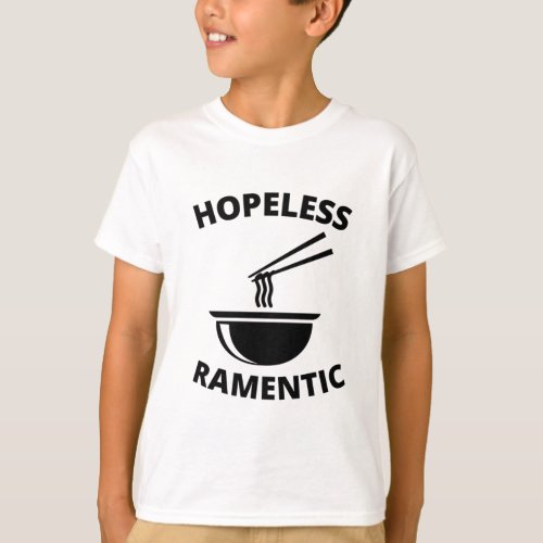 Hopeless Ramentic   T_Shirt