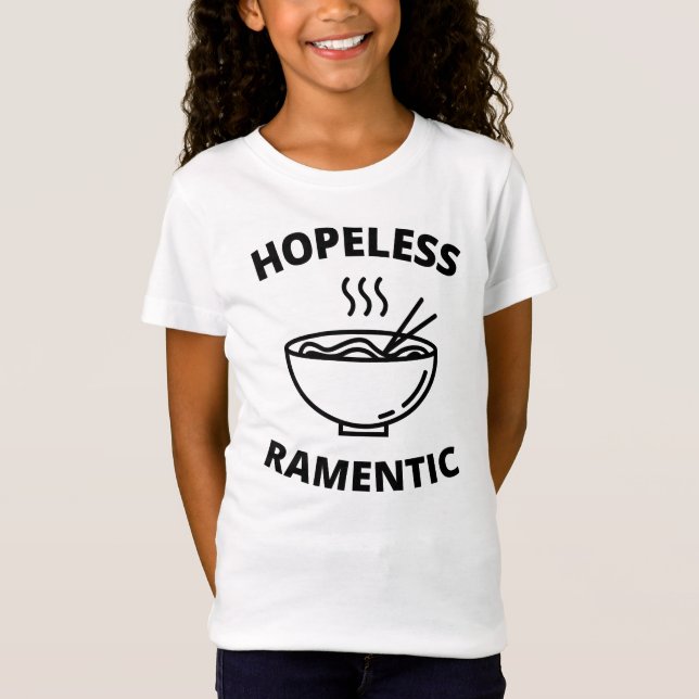 Hopeless Ramentic   T-Shirt (Front)