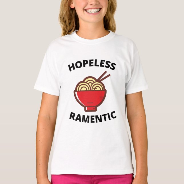Hopeless Ramentic   T-Shirt (Front)
