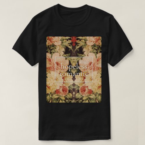 Hopeless Romantic T_Shirt