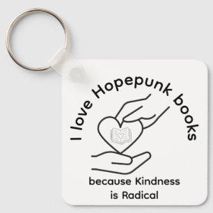 Hopepunk Books Kindness Is Radical Keychain