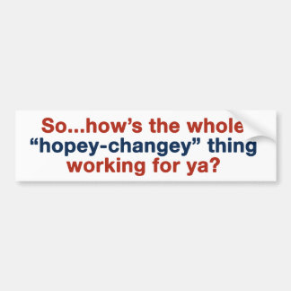 Hopey Changey Bumper Sticker
