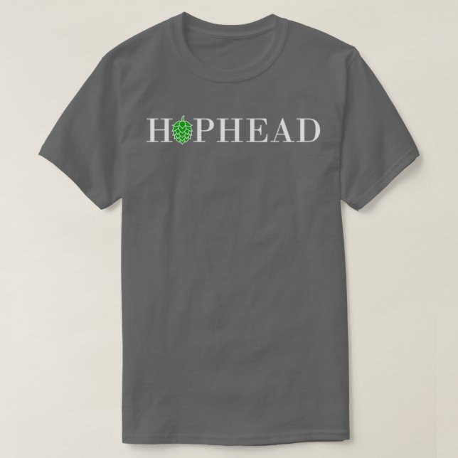 Hophead Home Beer Brewing Beer Hops Brewmasters T T-Shirt (Design Front)
