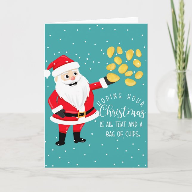 hoping your Christmas is all that and bag of chips Card (Front)