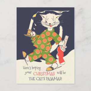 Hoping your Christmas will be The cat's pajamas! Holiday Postcard