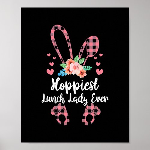 Hoppiest Lunch Lady Ever Leopard Women Girl Poster