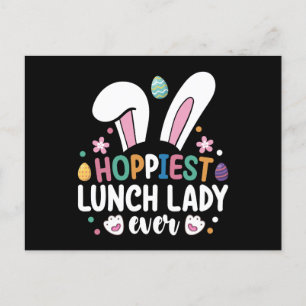 Hoppiest Lunch Lady School Easter Bunny Eggs Postcard