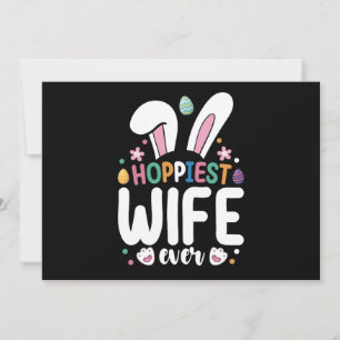 Hoppiest Wife Ever Family Easter Bunny Eggs Invitation