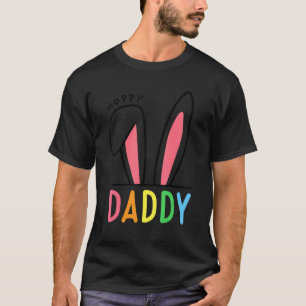 Hoppy Daddy Bunny Cute Funny Easter Day For Men Wo T-Shirt