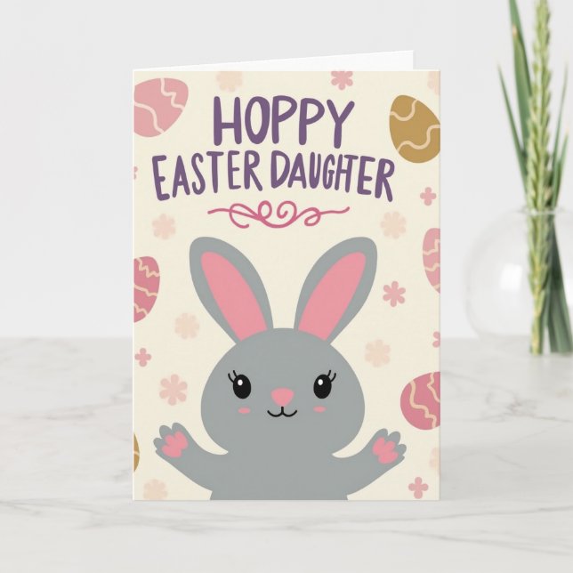 Hoppy Easter Daughter Greeting Card (Front)