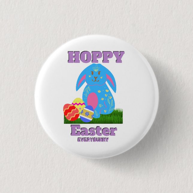Hoppy Easter Everybunny Button (Front)