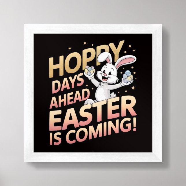 Hoppy Easter Framed Art (Framed Front)