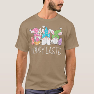 Hoppy Easter Funny Gnome Bunny Spring Eggs Easter  T-Shirt