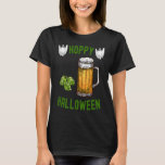 Hoppy Halloween Beer  IPA Drinkers Ghost Hops Drin T-Shirt