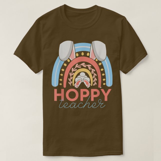 Hoppy Teacher Happy Easter Eggs Bunny Rabbit  T-Shirt (Design Front)