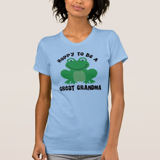 Hoppy To Be A Great Grandma Gift T-Shirt (Front)