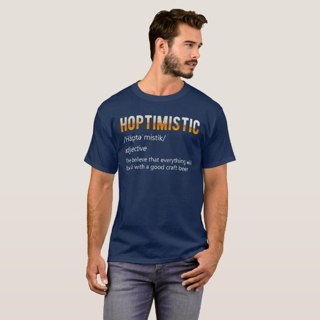 Hoptimistic Definition T-Shirt (Front Full)