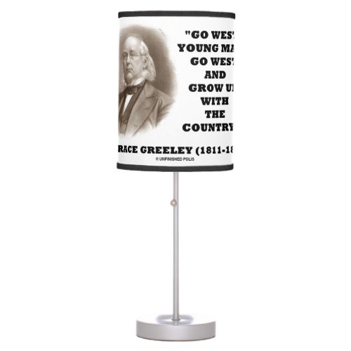Horace Greeley Go West Young Man Go West Table Lamp