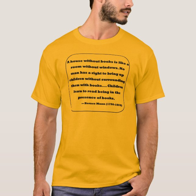 Horace Mann Quotation T-Shirt (Front)