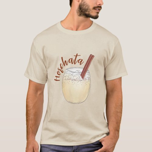 Horchata Orxata Mexican Spanish Beverage Drink T_Shirt