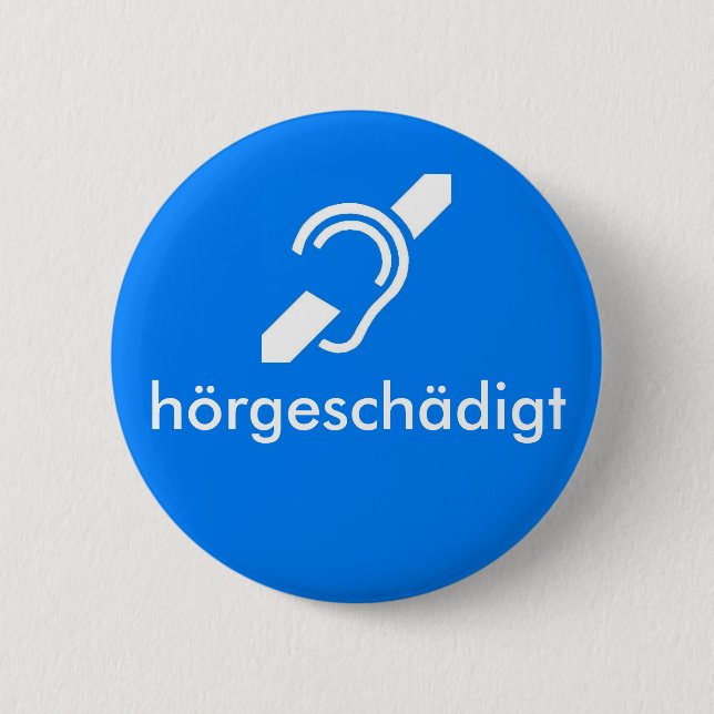 hörgeschädigt German - Hearing Impaired Pinback Button (Front)