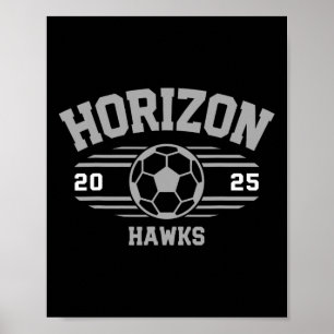 Horizon Hawks Soccer Byll 2025 Poster