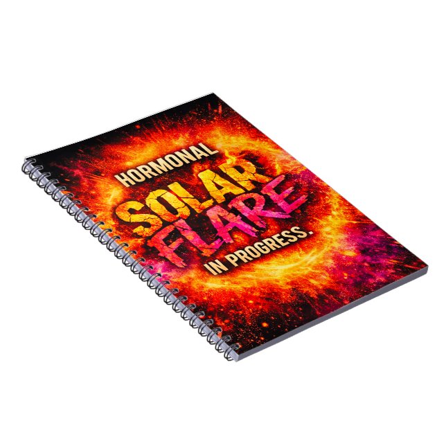 Hormonal Solar Flare Approaching Notebook (Right Side)