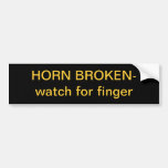 Horn Broken Watch For Finger Bumper Sticker at Zazzle